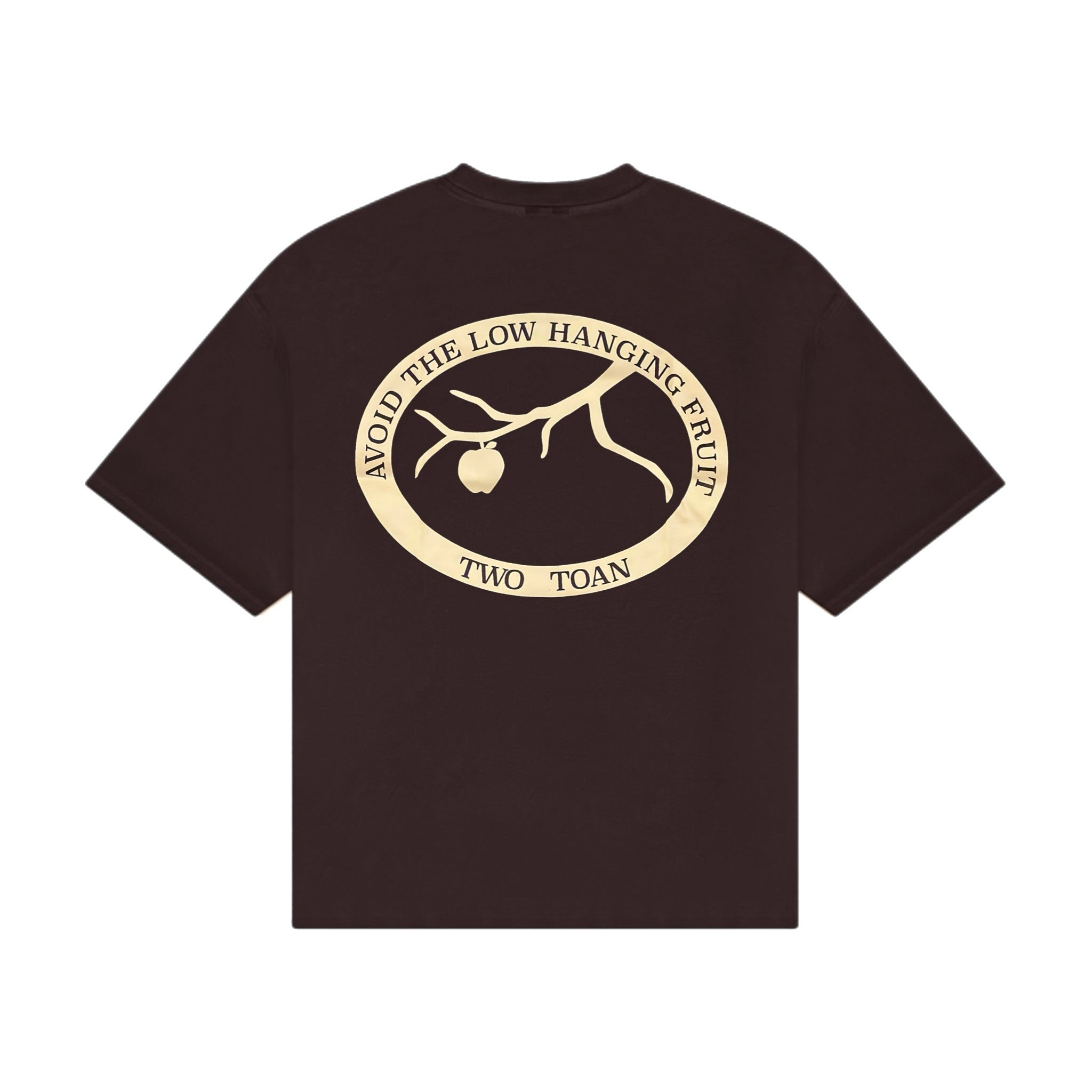 Avoid The Low Hanging Fruit T-Shirt
